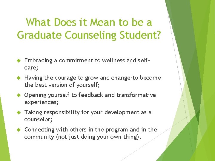 What Does it Mean to be a Graduate Counseling Student? Embracing a commitment to