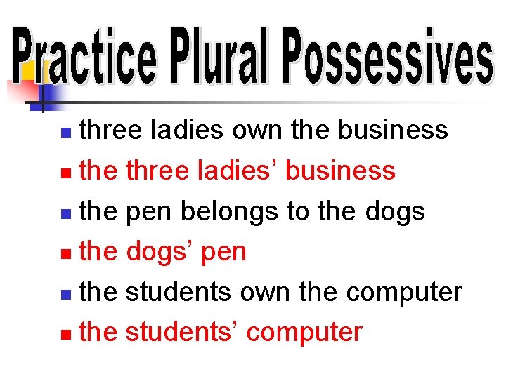 three ladies own the business n the three ladies’ business n the pen belongs
