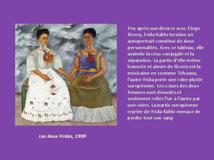 Peu après son divorce avec Diego Rivera, Frida Kahlo termine un autoportrait constitué de