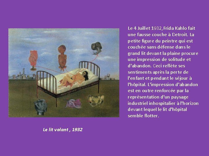 Le 4 Juillet 1932, Frida Kahlo fait une fausse couche à Detroit. La petite