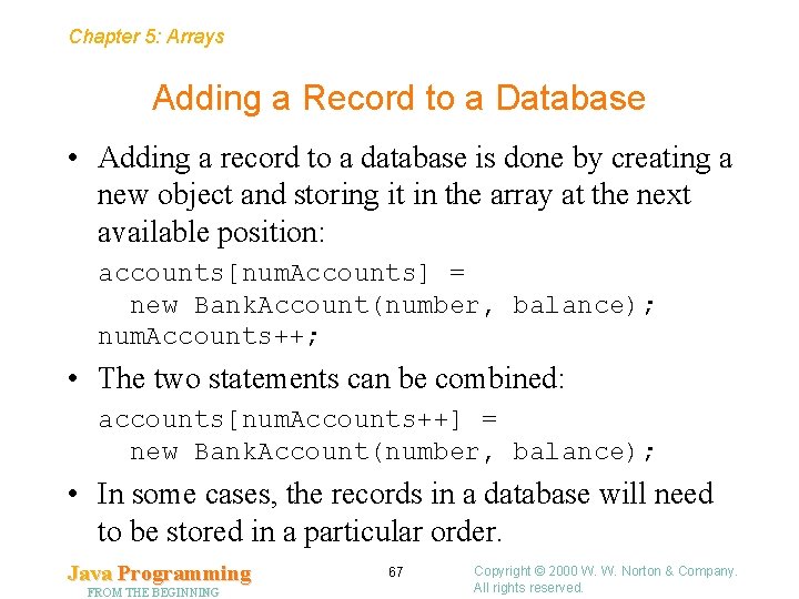 Chapter 5: Arrays Adding a Record to a Database • Adding a record to