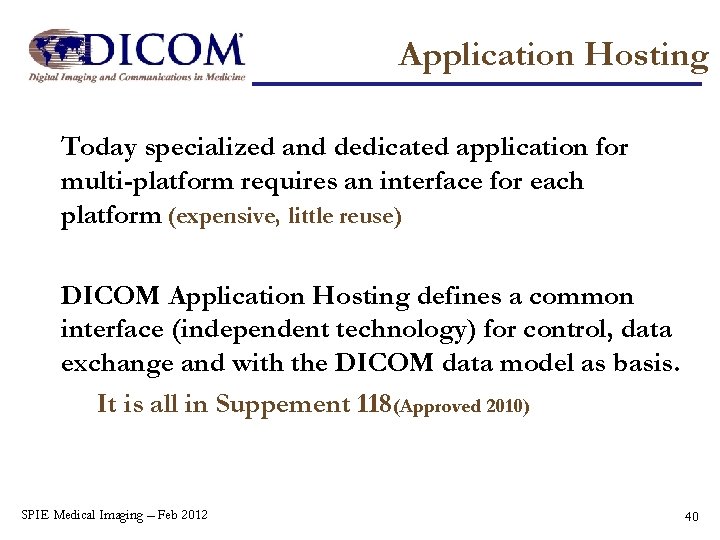 Application Hosting Today specialized and dedicated application for multi-platform requires an interface for each
