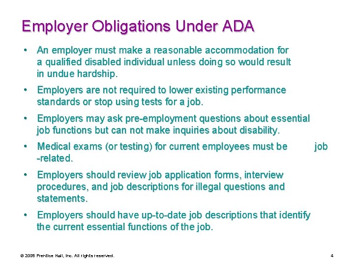 Employer Obligations Under ADA • An employer must make a reasonable accommodation for a