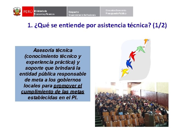 Ministerio de Economía y finanzas Viceministerio de Hacienda Dirección General de Presupuesto Público 1.