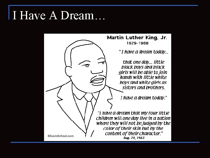 I Have A Dream… 