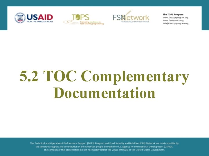 5. 2 TOC Complementary Documentation 