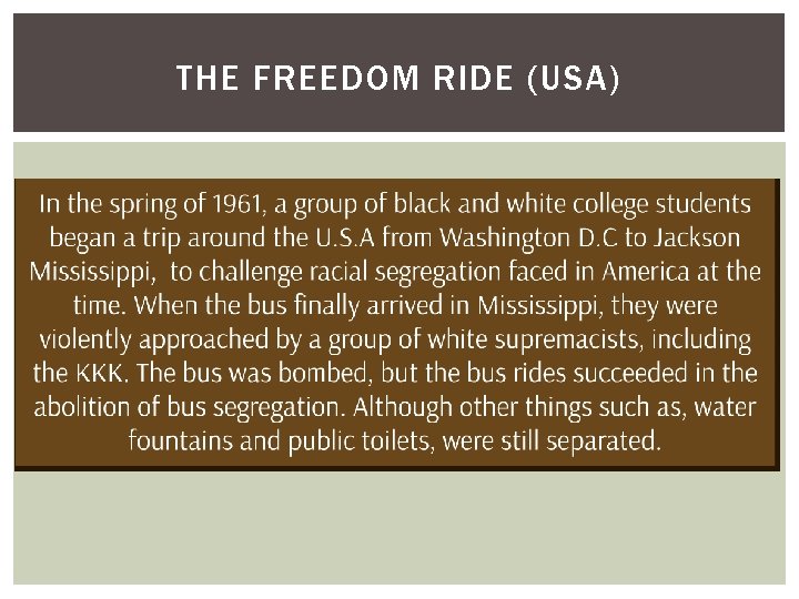 Freedom Rides Lesson THE FREEDOM RIDE LEARNING INTENTIONS SUCCESS CRITERIA Learning