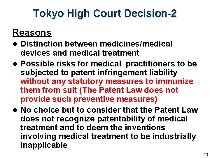 Tokyo High Court Decision-2 Reasons Distinction between medicines/medical devices and medical treatment l Possible Tokyo High Court Decision-2 Reasons Distinction between medicines/medical devices and medical treatment l Possible