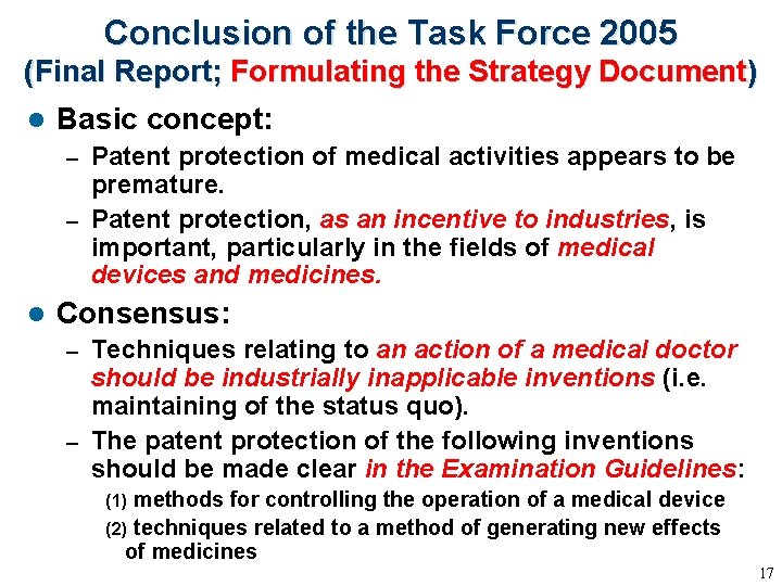 Conclusion of the Task Force 2005 (Final Report; Formulating the Strategy Document) l Basic Conclusion of the Task Force 2005 (Final Report; Formulating the Strategy Document) l Basic