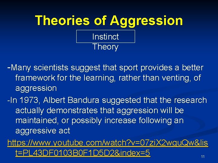 Theories of Aggression Instinct Theory -Many scientists suggest that sport provides a better framework