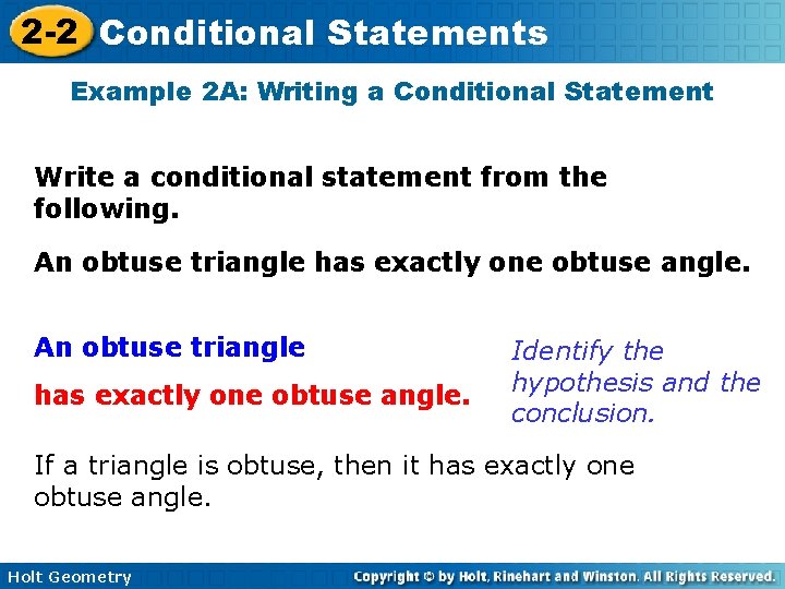 2 -2 Conditional Statements Example 2 A: Writing a Conditional Statement Write a conditional