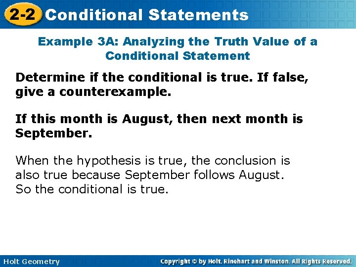 2 -2 Conditional Statements Example 3 A: Analyzing the Truth Value of a Conditional