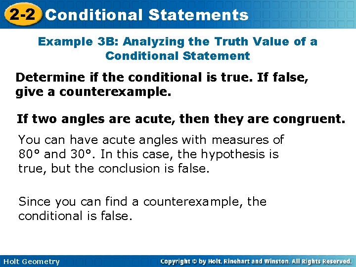 2 -2 Conditional Statements Example 3 B: Analyzing the Truth Value of a Conditional