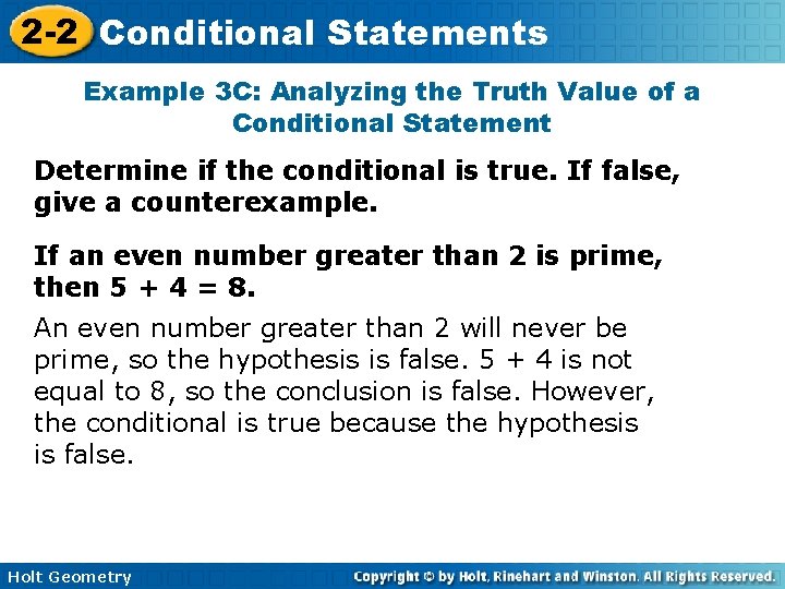 2 -2 Conditional Statements Example 3 C: Analyzing the Truth Value of a Conditional