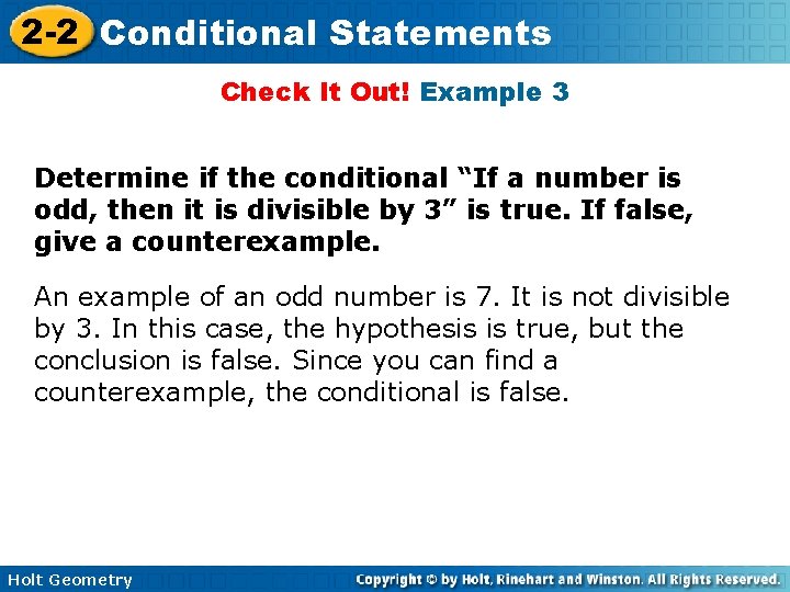2 -2 Conditional Statements Check It Out! Example 3 Determine if the conditional “If