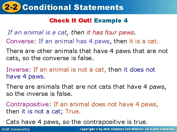 2 -2 Conditional Statements Check It Out! Example 4 If an animal is a