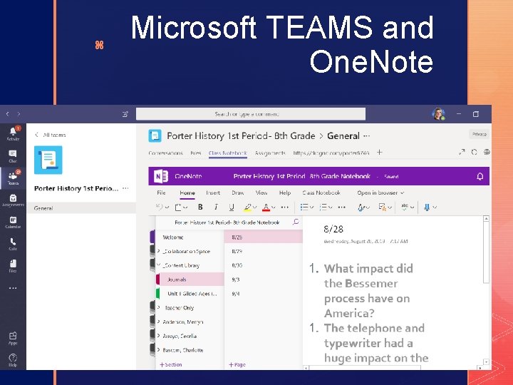 z Microsoft TEAMS and One. Note 