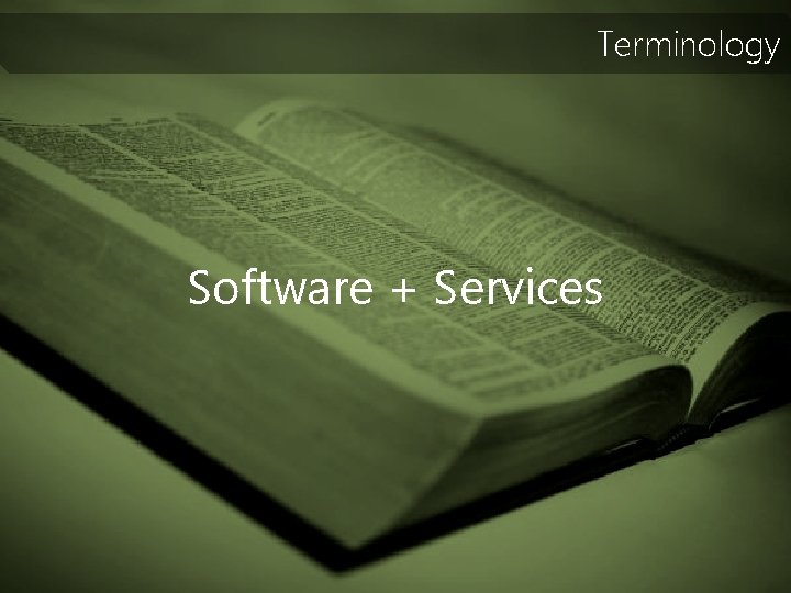 Terminology Software + Services 