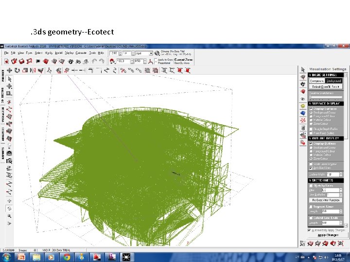 . 3 ds geometry--Ecotect . 3 ds geometry--Ecotect