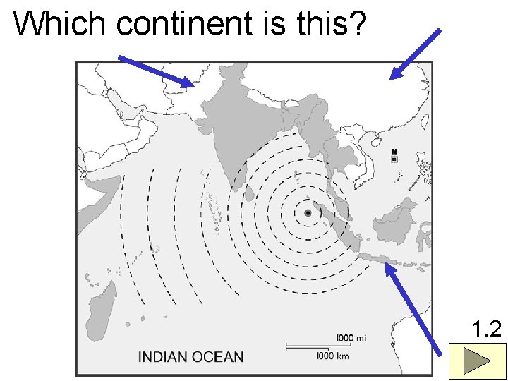 Which continent is this? 1. 2 