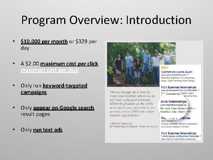 Program Overview: Introduction • $10, 000 per month or $329 per day • A