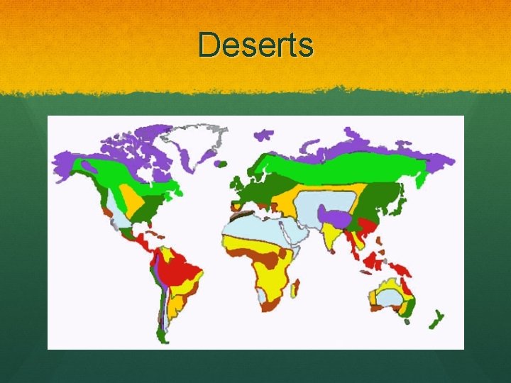 Deserts 