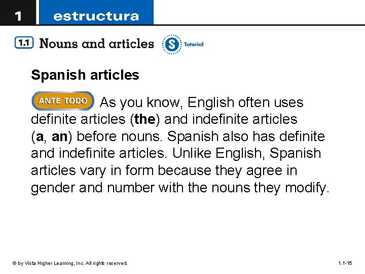 Spanish articles As you know, English often uses definite articles (the) and indefinite articles