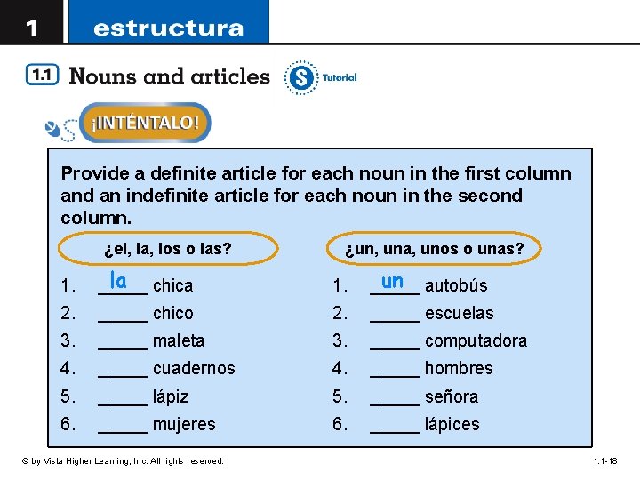 Provide a definite article for each noun in the first column and an indefinite