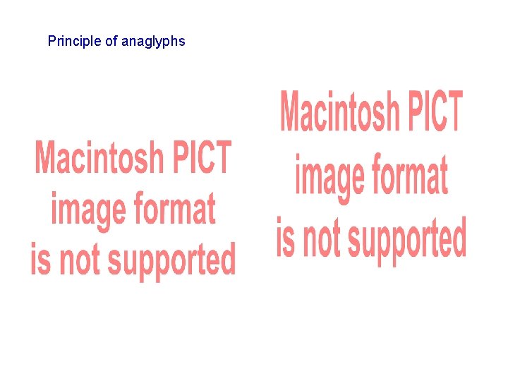 Principle of anaglyphs 