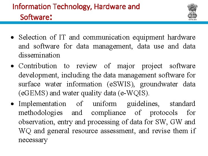 Information Technology, Hardware and Software: Selection of IT and communication equipment hardware and software