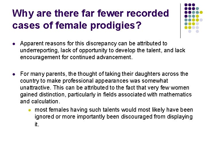 Why are there far fewer recorded cases of female prodigies? l Apparent reasons for