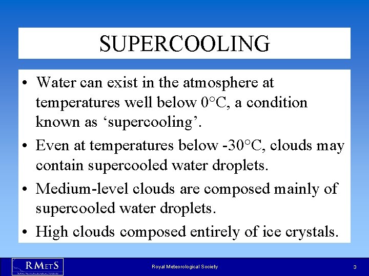 SUPERCOOLING • Water can exist in the atmosphere at temperatures well below 0°C, a SUPERCOOLING • Water can exist in the atmosphere at temperatures well below 0°C, a