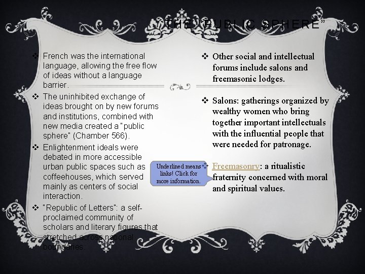 THE “PUBLIC SPHERE” v French was the international v language, allowing the free flow