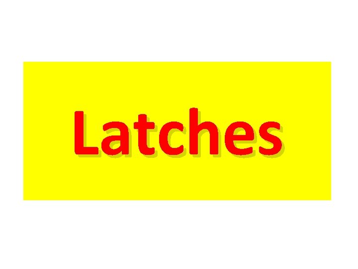 Latches 