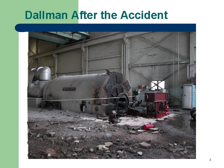 Dallman After the Accident 3 