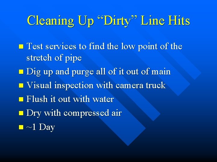 Cleaning Up “Dirty” Line Hits Test services to find the low point of the