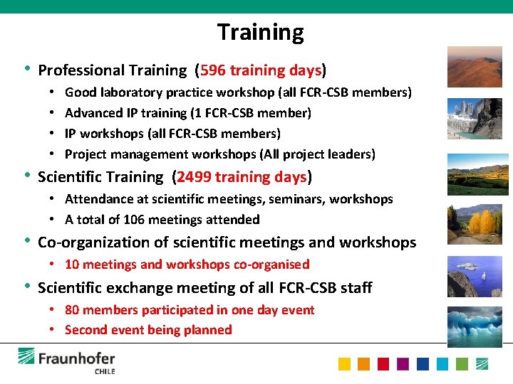 Training • Professional Training (596 training days) • • Good laboratory practice workshop (all