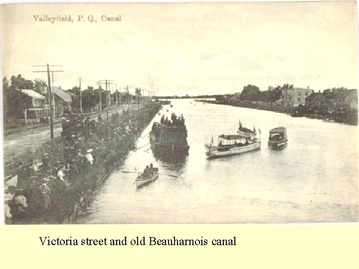 Victoria street and old Beauharnois canal 