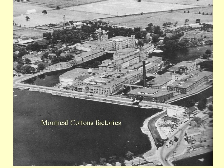 Montreal Cottons factories 