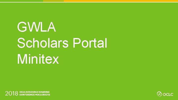GWLA Scholars Portal Minitex 