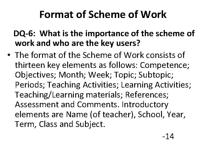 Format of Scheme of Work DQ-6: What is the importance of the scheme of