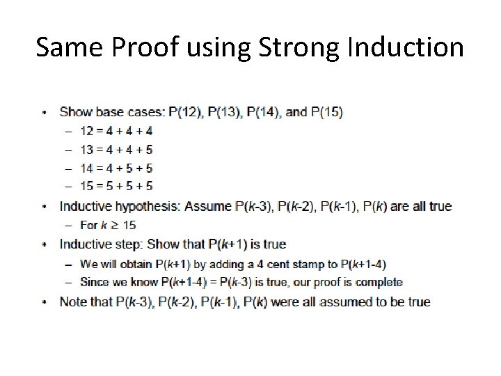 Same Proof using Strong Induction 