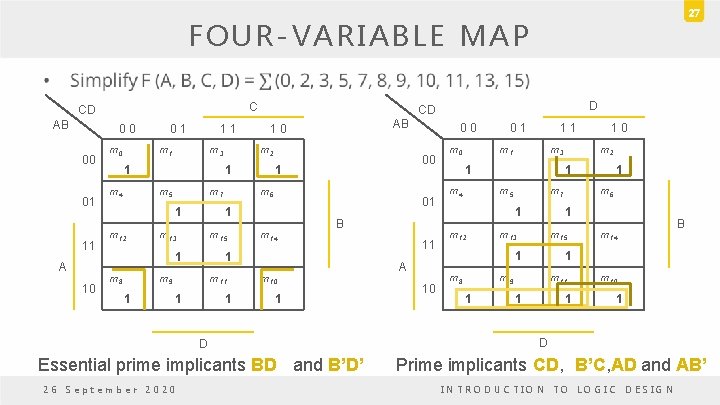 27 FOUR-VARIABLE MAP • C CD AB 0 0 00 01 11 A 10