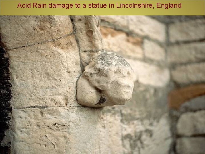 Acid Rain damage to a statue in Lincolnshire, England 