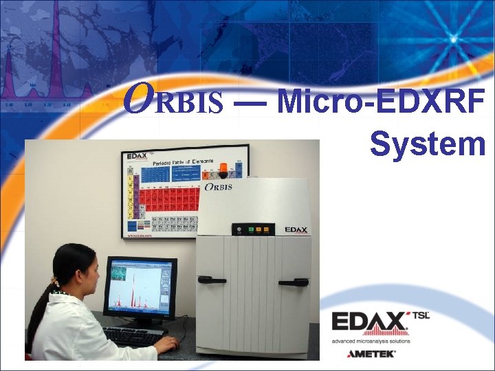 ORBIS — Micro-EDXRF System 