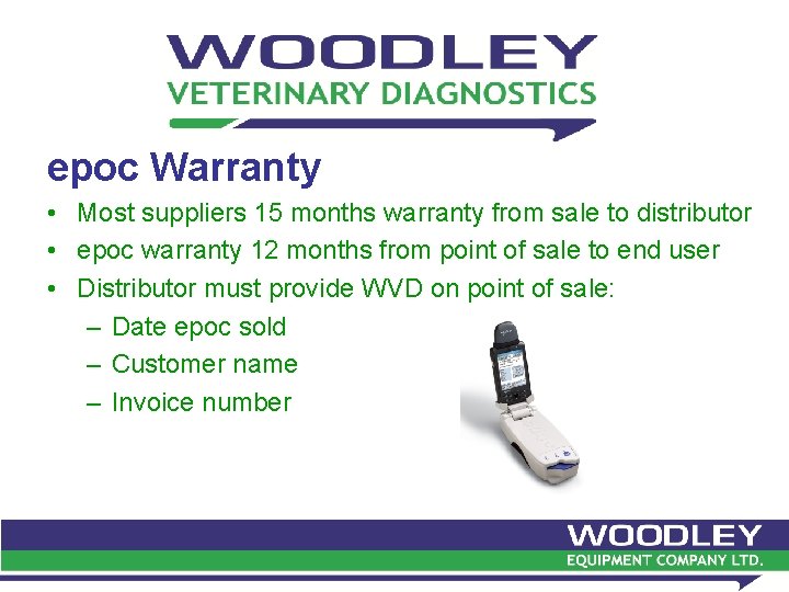 epoc Warranty • Most suppliers 15 months warranty from sale to distributor • epoc epoc Warranty • Most suppliers 15 months warranty from sale to distributor • epoc