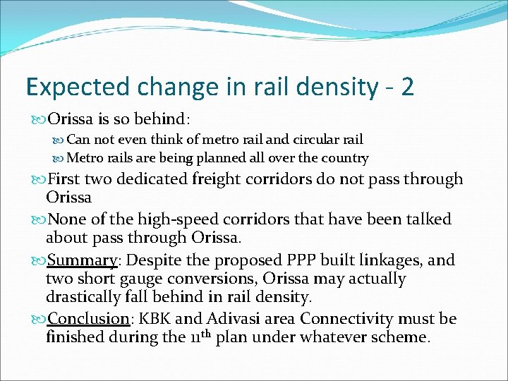 Expected change in rail density - 2 Orissa is so behind: Can not even