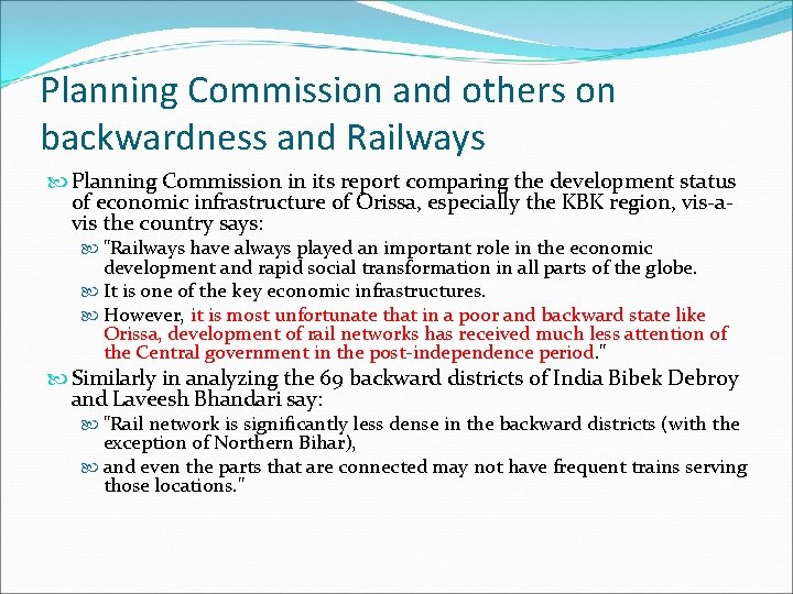 Planning Commission and others on backwardness and Railways Planning Commission in its report comparing