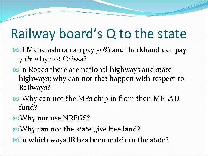 Railway board’s Q to the state If Maharashtra can pay 50% and Jharkhand can