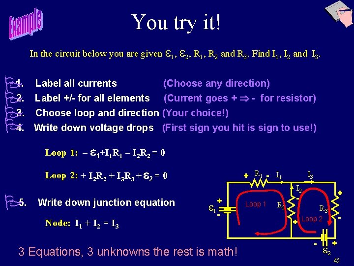 You try it! In the circuit below you are given e 1, e 2, You try it! In the circuit below you are given e 1, e 2,